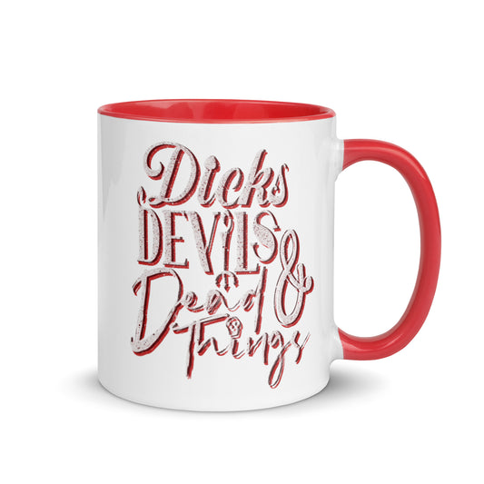 Dicks, Devils, & Dead Things Mug